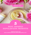 What Is Exfoliation? The Top Exfoliation Products 